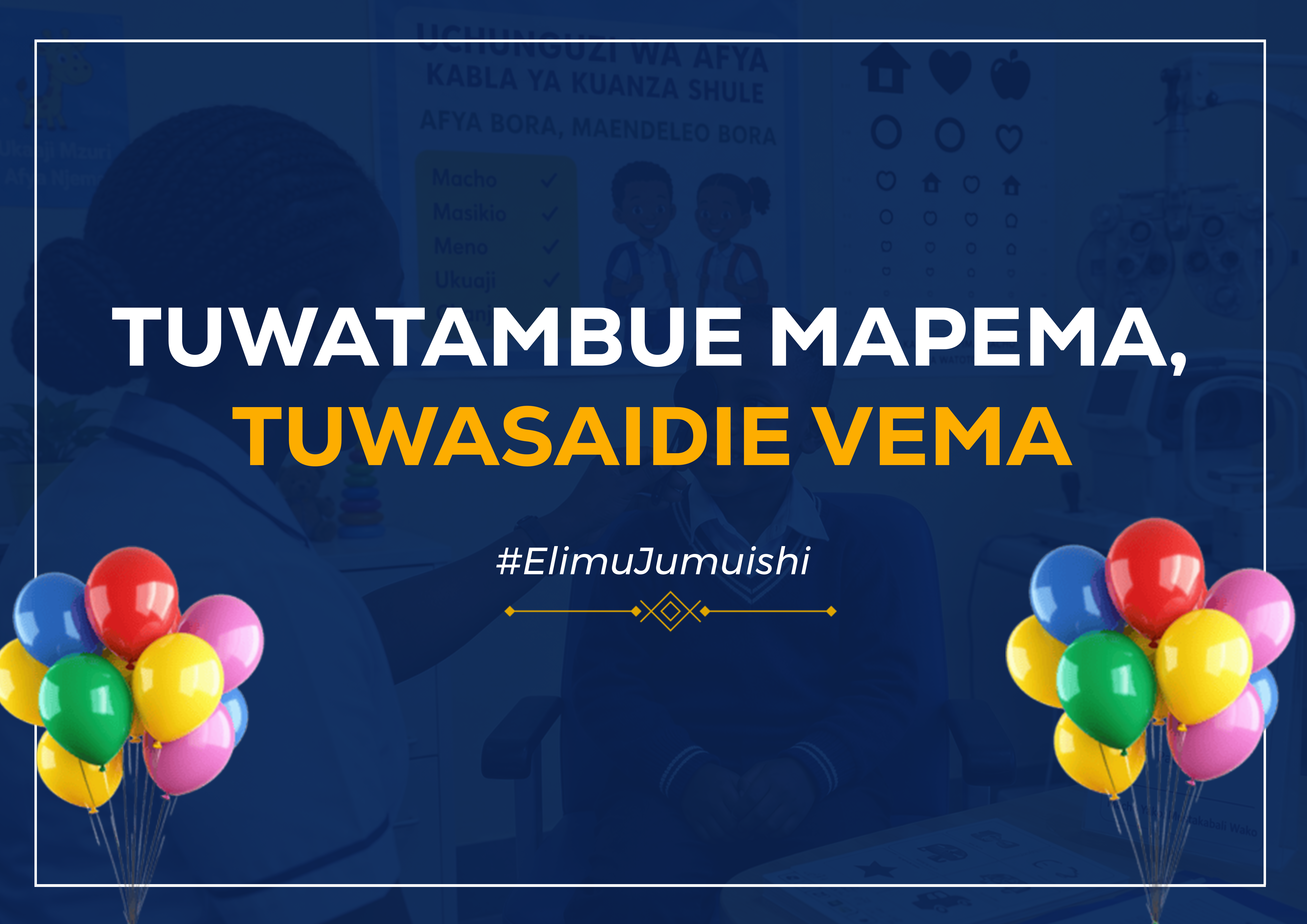 HakiElimu Yazindua Kampeni ya Kitaifa ya “Tuwatambue Mapema, Tuwasaidie Vema” Kuimarisha Huduma za Utambuzi na Upimaji wa Awali kwa Watoto